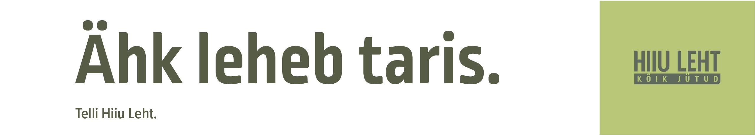 Ähk leheb taris Päis
